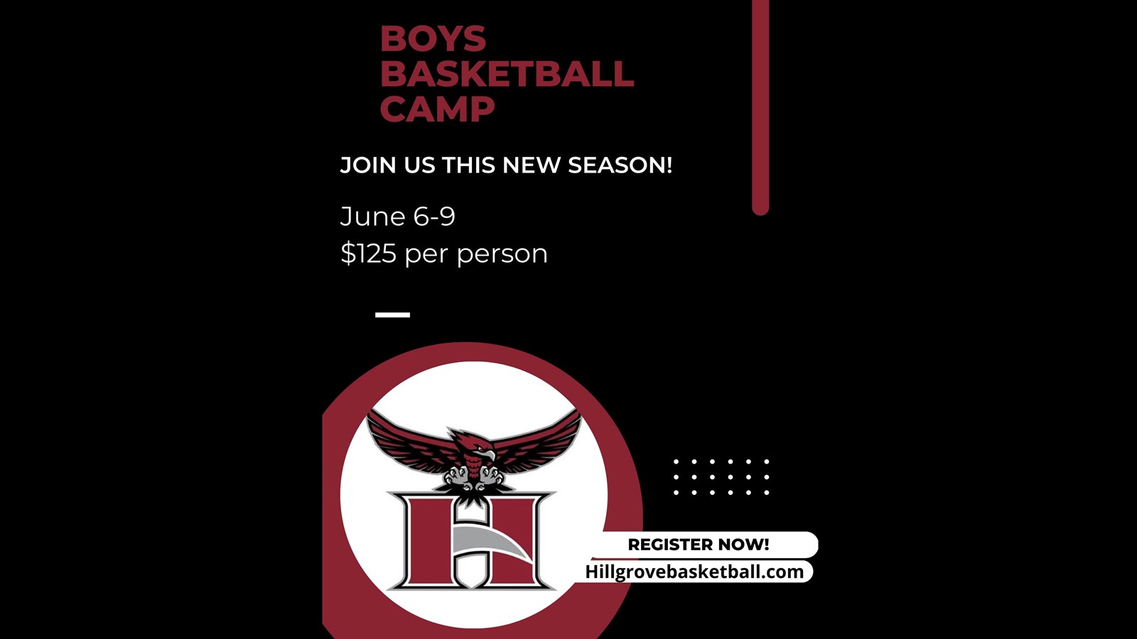 Hillgrove Basketball camp flyer Hillgrove logo black and maroon